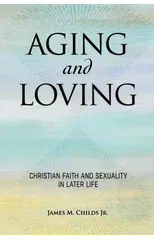 Aging and Loving