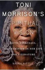 Toni Morrison's Spiritual Vision