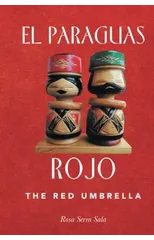 El Paraguas Rojo the Red Umbrella
