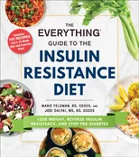 The Everything Guide to the Insulin Resistance Diet