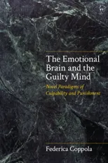 The Emotional Brain and the Guilty Mind
