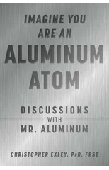 Imagine You Are An Aluminum Atom