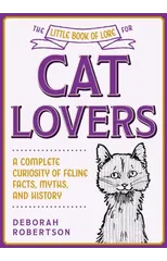 The Little Book of Lore for Cat Lovers