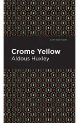 Crome Yellow