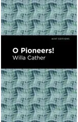 O Pioneers!