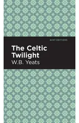 The Celtic Twilight
