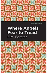 Where Angels Fear to Tread