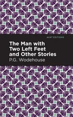 The Man with Two Left Feet and Other Stories
