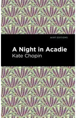 A Night in Acadie