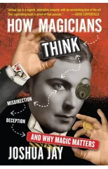 How Magicians Think