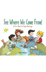 See Where We Come From!