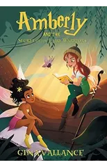 Amberly and the Secret of the Fairy Warriors