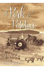 Of Pork and Potatoes