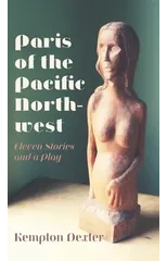 Paris of the Pacific Northwest