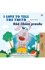I Love to Tell the Truth (English Czech Bilingual Book for Kids)