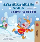 I Love Winter (Malay English Bilingual Book for Kids)