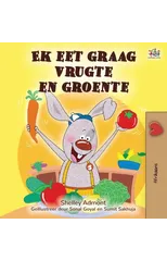 I Love to Eat Fruits and Vegetables (Afrikaans Children's book)