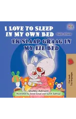 I Love to Sleep in My Own Bed (English Afrikaans Bilingual Book for Kids)