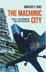 The Machinic City