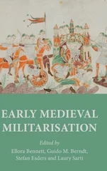 Early Medieval Militarisation