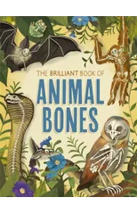 The Brilliant Book of Animal Bones