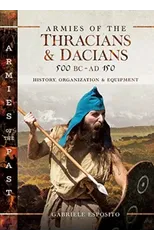 Armies of the Thracians and Dacians, 500 BC to AD 150