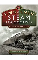 L M S & L N E R Steam Locomotives