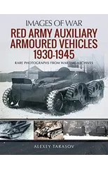 Red Army Auxiliary Armoured Vehicles, 1930-1945