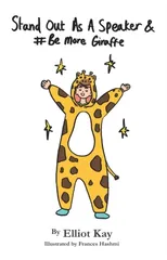 Stand Out As A Speaker & Be More Giraffe