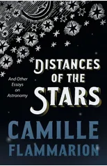 Distances of the Stars - And Other Essays on Astronomy