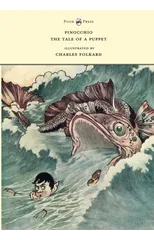 Pinocchio - The Tale of a Puppet - Illustrated by Charles Folkard