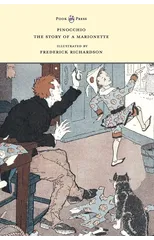 Pinocchio - The Story of a Marionette - Illustrated by Frederick Richardson