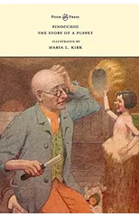 Pinocchio - The Story of a Puppet - Illustrated by Maria L. Kirk