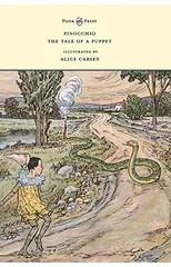 Pinocchio - The Tale of a Puppet - Illustrated by Alice Carsey