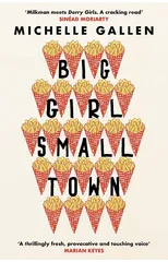 Big Girl, Small Town