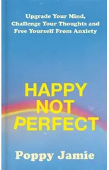 Happy Not Perfect