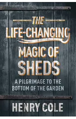 The Life-Changing Magic of Sheds