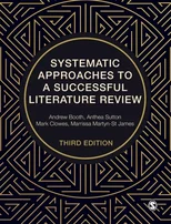 Systematic Approaches to a Successful Literature Review
