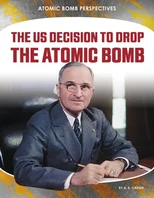 US Decision to Drop Atomic Bomb