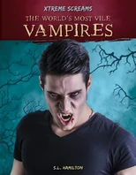 World's Most Vile Vampires