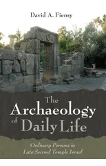 The Archaeology of Daily Life