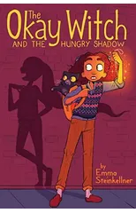 The Okay Witch and the Hungry Shadow