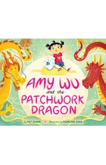 Amy Wu and the Patchwork Dragon