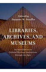 Libraries, Archives, and Museums