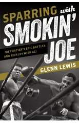 Sparring with Smokin' Joe