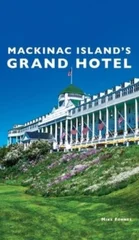 Mackinac Island's Grand Hotel