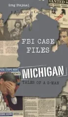 FBI Case Files Michigan