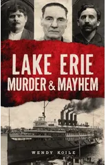 Lake Erie Murder & Mayhem