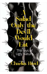 A Salad Only the Devil Would Eat