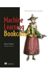 Machine Learning Bookcamp